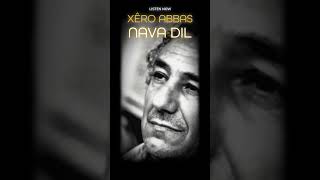 Xêro Abbas - Nava Dil Short