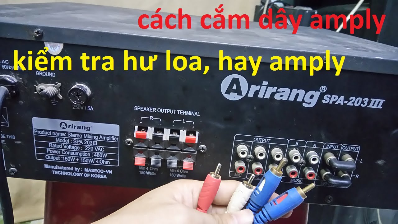 cách cắm dây loa vào amply, tự sử lý loa không ra tiếng - youtube