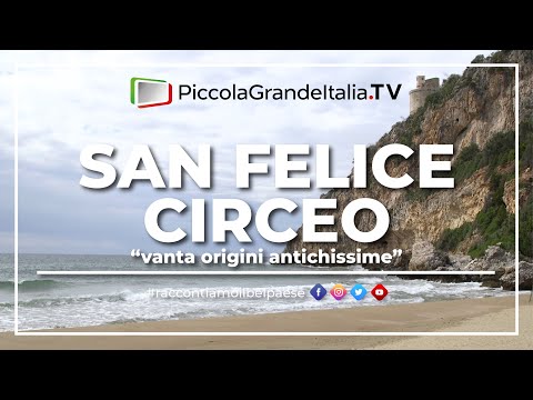 San Felice Circeo - Piccola Grande Italia