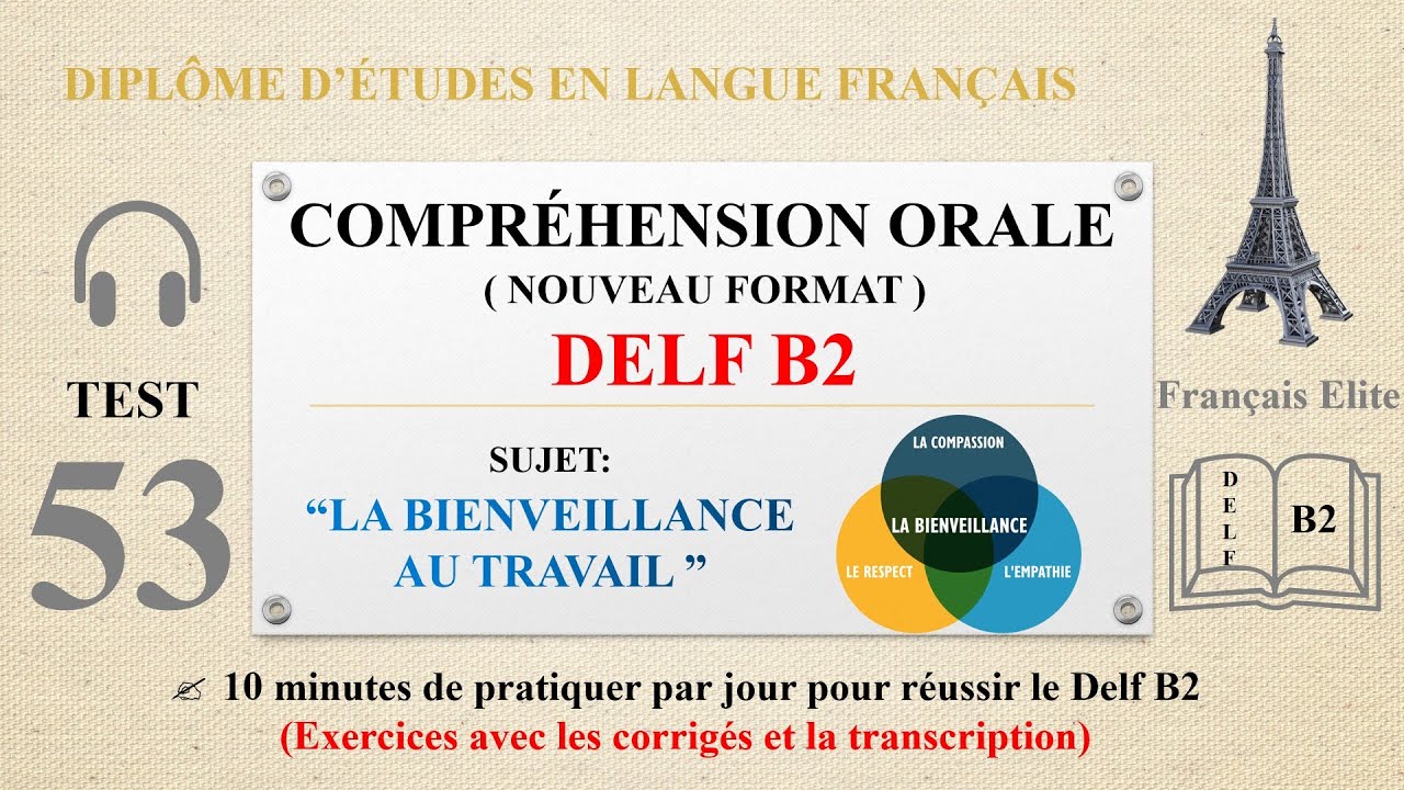 DELF B2 - COMPRÉHENSION ORALE (NOUVEAU FORMAT) - Test 53 - FRENCH LISTENING PRACTICE ONLINE