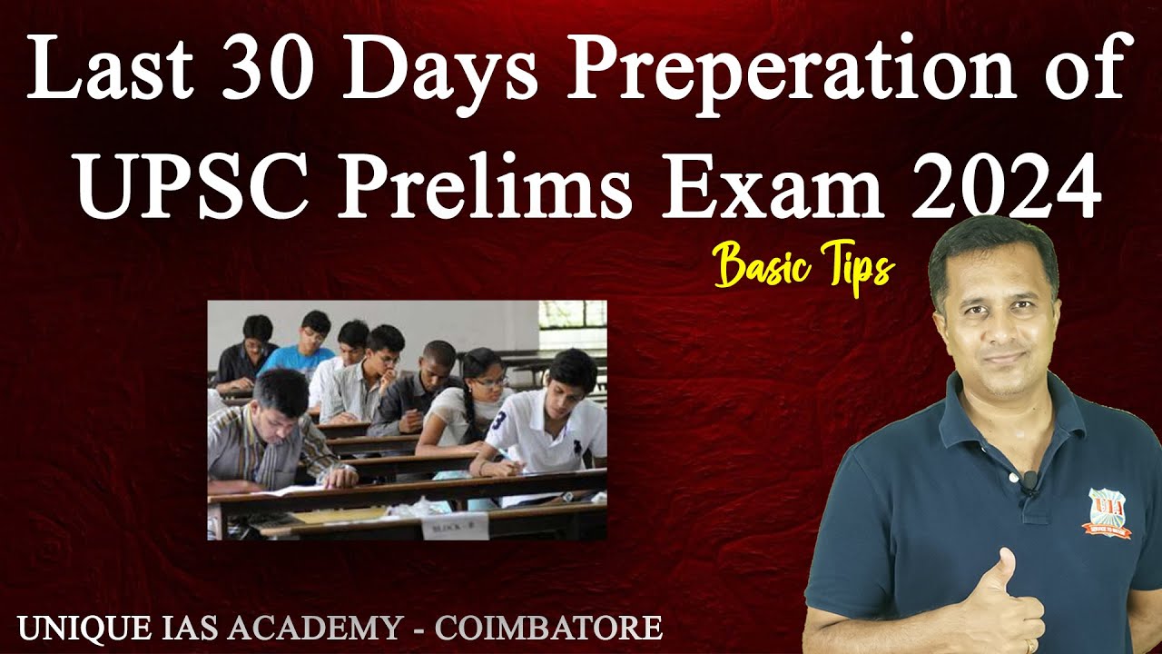 UPSC Prelims 2024 | Last 30 Days Preparation Tips - YouTube
