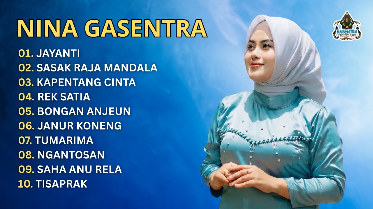 NINA GASENTRA DANGDUT 2025 | FULL ALBUM | JAYANTI | SASAK RAJA MANDALA | KAPENTANG CINTA