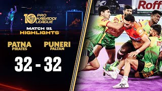 Paltan's Last-Minute Point Stuns Patna Pirates, Resulting in a Tie | PKL 10 Highlights Match #91