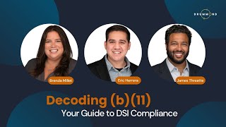 Famous Decoding (b)(11)–Your Guide to DSI Compliance Net Worth