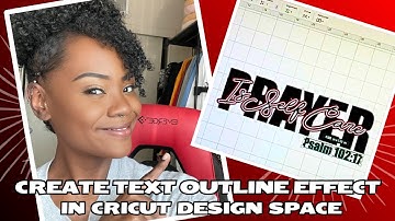 Cricut Outline Text Tutorial in Design Space || Beginner Friendly || PurposelyPrepared87
