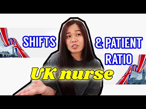 UK NURSE: SHIFTS & PATIENT RATIO (WHAT TO EXPECT) | Danica Haban