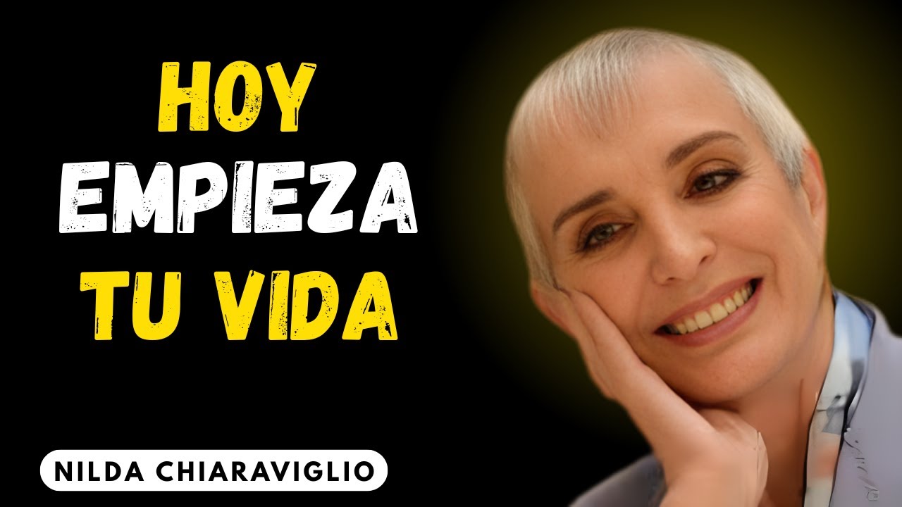 Deja de Perder el Tiempo y Empieza a Construir la Vida que Mereces | Nilda Chiaraviglio