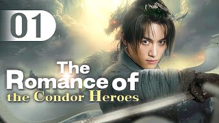 【MULTI-SUB】The Romance of the Condor Heroes 01 Ignorant youth fell for immortal sister