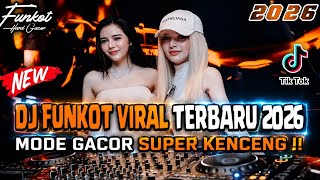 DJ DUGEM FUNKOT VVIP TERBARU 2026‼️MODE GACOR SUPER KENCANG‼️ (NEW) FULLBASS VIRAL​🔥🔥#djfunkotremix 