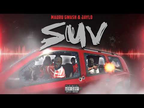 Mauru Gwash & JayLo - SUV