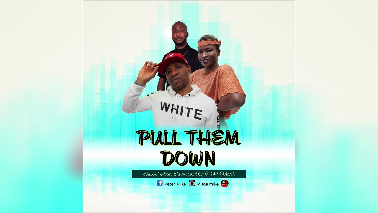 Super peter x Dreaded G & p. Mark - pull them down