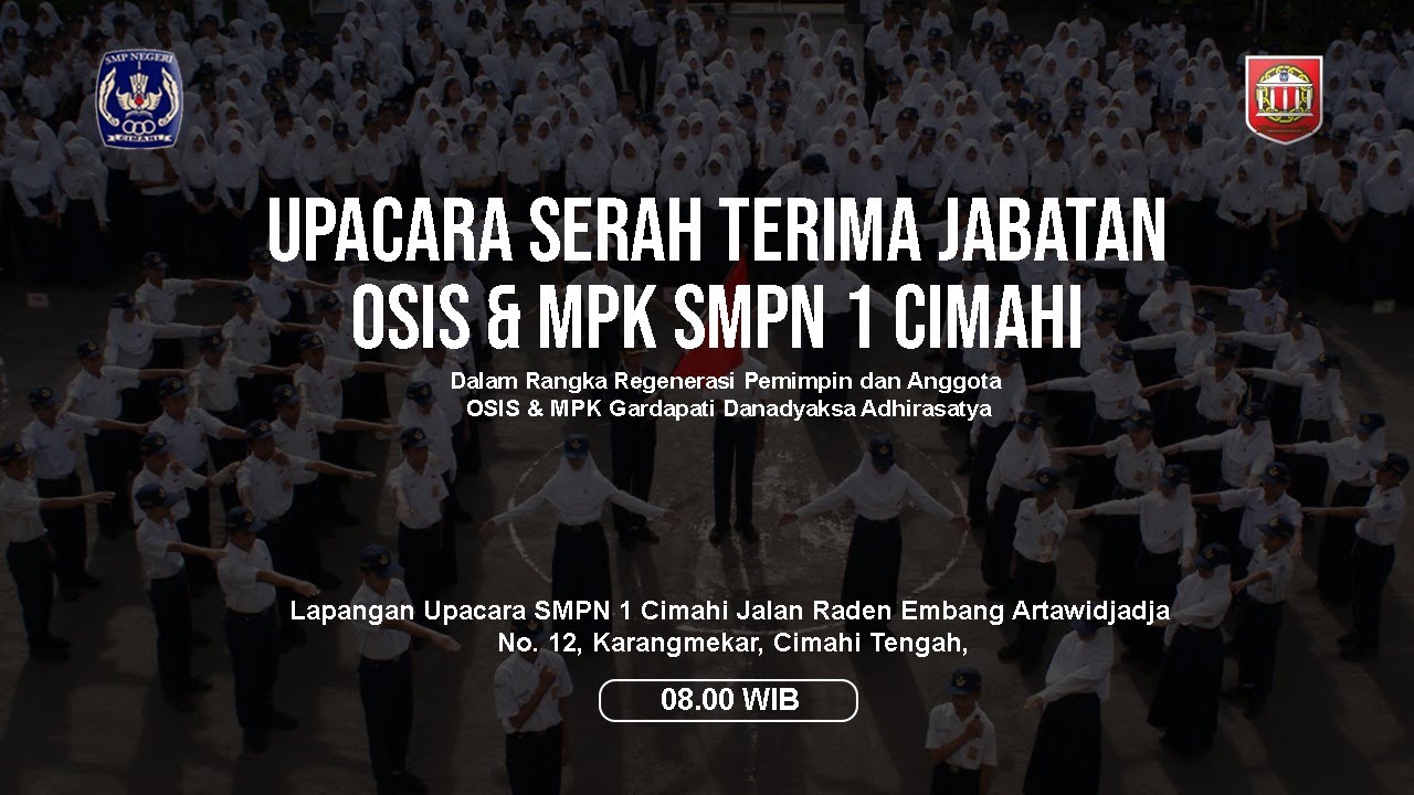 SERAH TERIMA JABATAN OSIS/MPK SMPN 1 CIMAHI