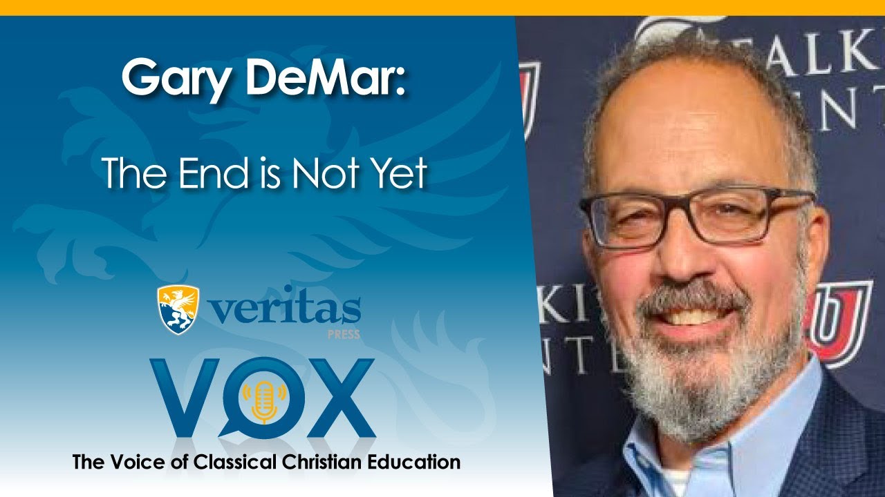 Veritas Vox - 37 | Gary DeMar | The End is Not Yet