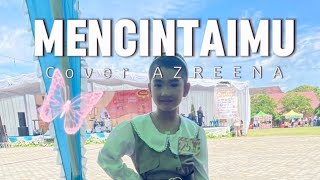 Mencintaimu-Mahalini Cover By Azreena