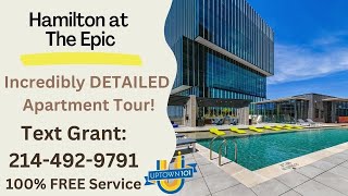The Hamilton at The Epic | Dallas, TX | Let's Tour It!