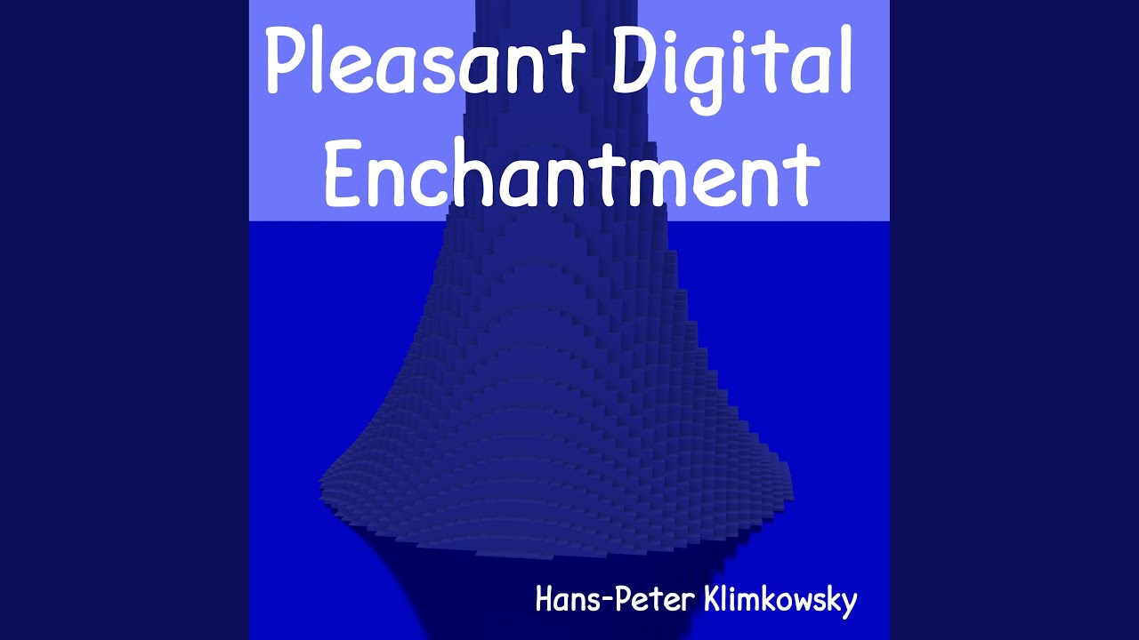 Pleasant Digital Enchantment, Pt. 7