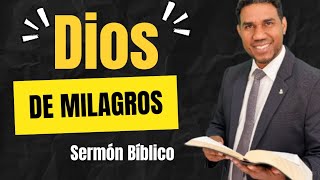 Dios de Milagros ( Sermón Poderoso)