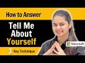 Tell me about yourself  how to introduce yourself in interviews best answer