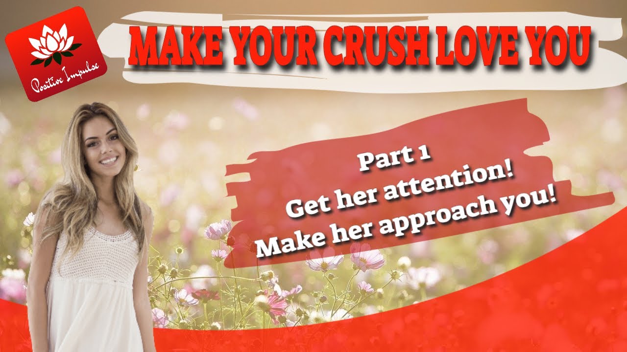 Make Your Crush Love You Hypnotic Love Potion Part I Make Your 
