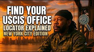 "How to Find Your USCIS Office Near You  | Field Office, Biometrics & Interview Locations"