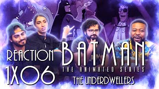 Batman: The Animated Series - 1x6 The Underdwellers - Group Reaction -  YouTube