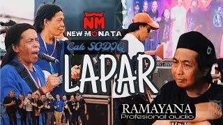 'LAPAR' Cak Sodiq New Monata ft Ramayana Audio Live Latubaya 2024
