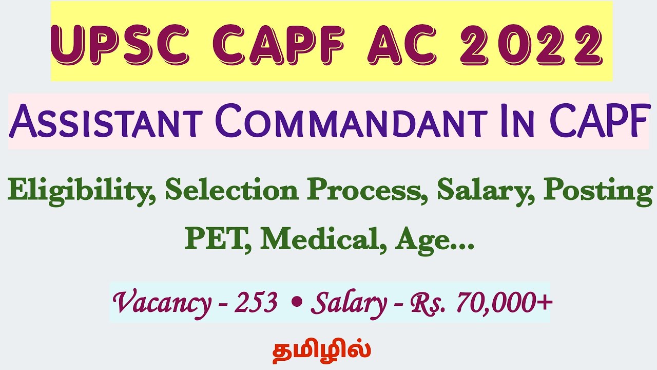 UPSC CAPF AC 2022  - A to Z Information in Tamil