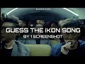 [KPOP GAME] CAN YOU GUESS THE iKON SONG BY 1 SCREENSHOT 2020