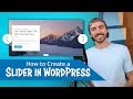 How to Create a Slider in WordPress | EASY!