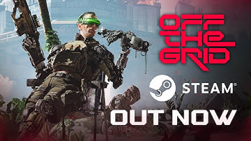 Off The Grid | Steam Launch Trailer