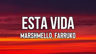 @marshmello , @farruko  - Esta Vida (Letra/Lyrics) | Mello Made It Right Resimi