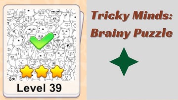 Tricky Minds Brainy Puzzle Level 39 Walkthrough 🧠 | Step-by-Step Solution!