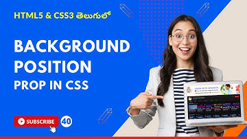 CSS3 Full Course[4K] - 40 | Background Position Property in CSS | Background Image |Telugu #css