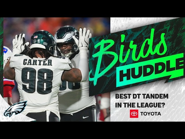 Do Eagles have the best DT tandem in the league? | Birds Huddle