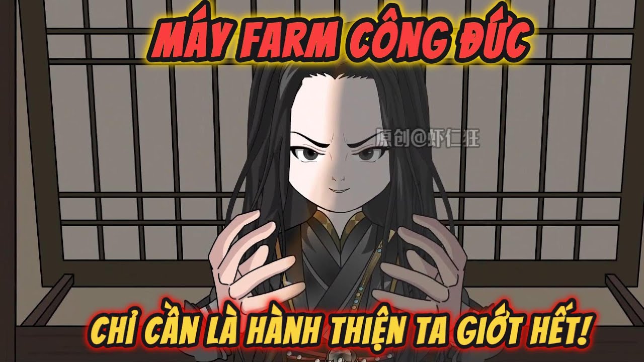 Máy Farm Công Đức, Chỉ Cần Là Hành Thiện Ta Giớt Hết!!! - Hoạt Hình Vietsub