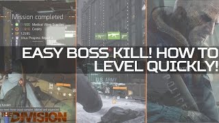 Easy Boss Kills! How to level Quickly! The Division!