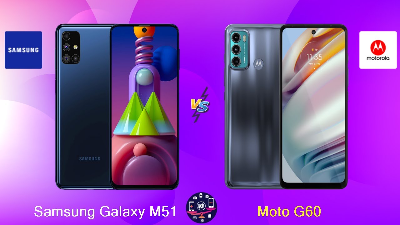 Samsung Galaxy M51 Vs Moto G60 Full Comparison Full Specifications 