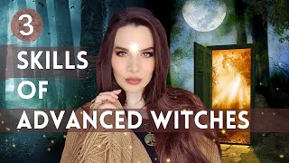 3 Skills of a POWERFUL Witch