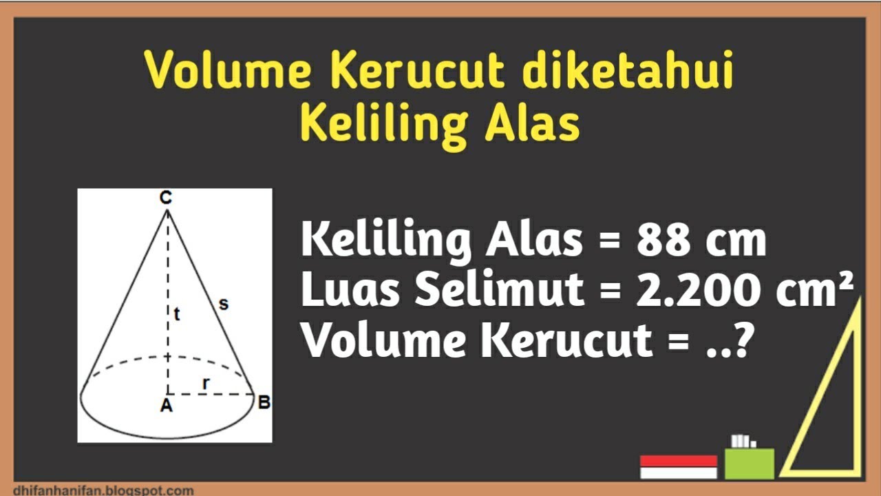 Kerucut Cara Menghitung Volume Kerucut Jk Diketahui Keliling Alas