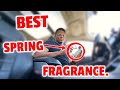 4 Best Spring Fragrances For Men.