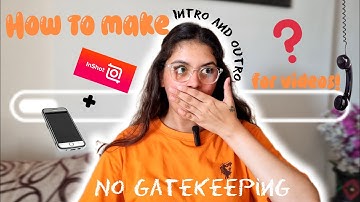 How to Make YouTube Intro & Outro for Long Videos💡 Free & Easy Tutorial 🎬| Anshika Maheshwari |