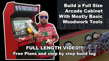 DIY Full Size Arcade Cabinet with Basic Tools - FULL LENGTH BUILD LOG and FREE PLANS
