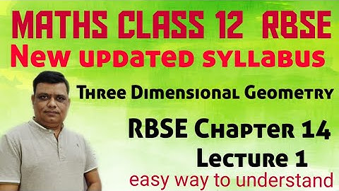 Three Dimensional Geometry #direction #cosines #direction #ratios / RBSE Chapter 14 / Lecture 1