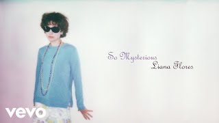 Liana Flores - So mysterious (Lyric Video)