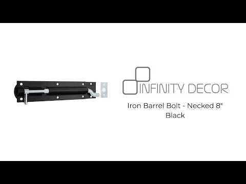 INFINITY DECOR - Iron Barrel Bolt - Necked 8" Black | Heavy Duty Barrel Bolt Gate Latch