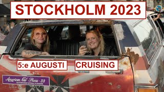 Stockholm Cruising 5 Augusti 2023 Sveavägen