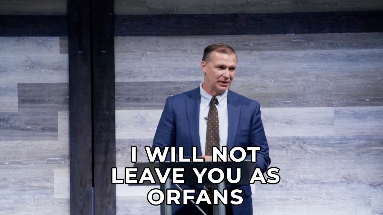 I will not leave you as orfans - Pastor George Puraci