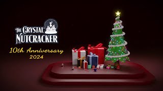 The Crystal Nutcracker 2024
