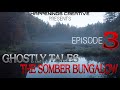 Ghostly tales  the somber bungalow episode 3 happenings creative