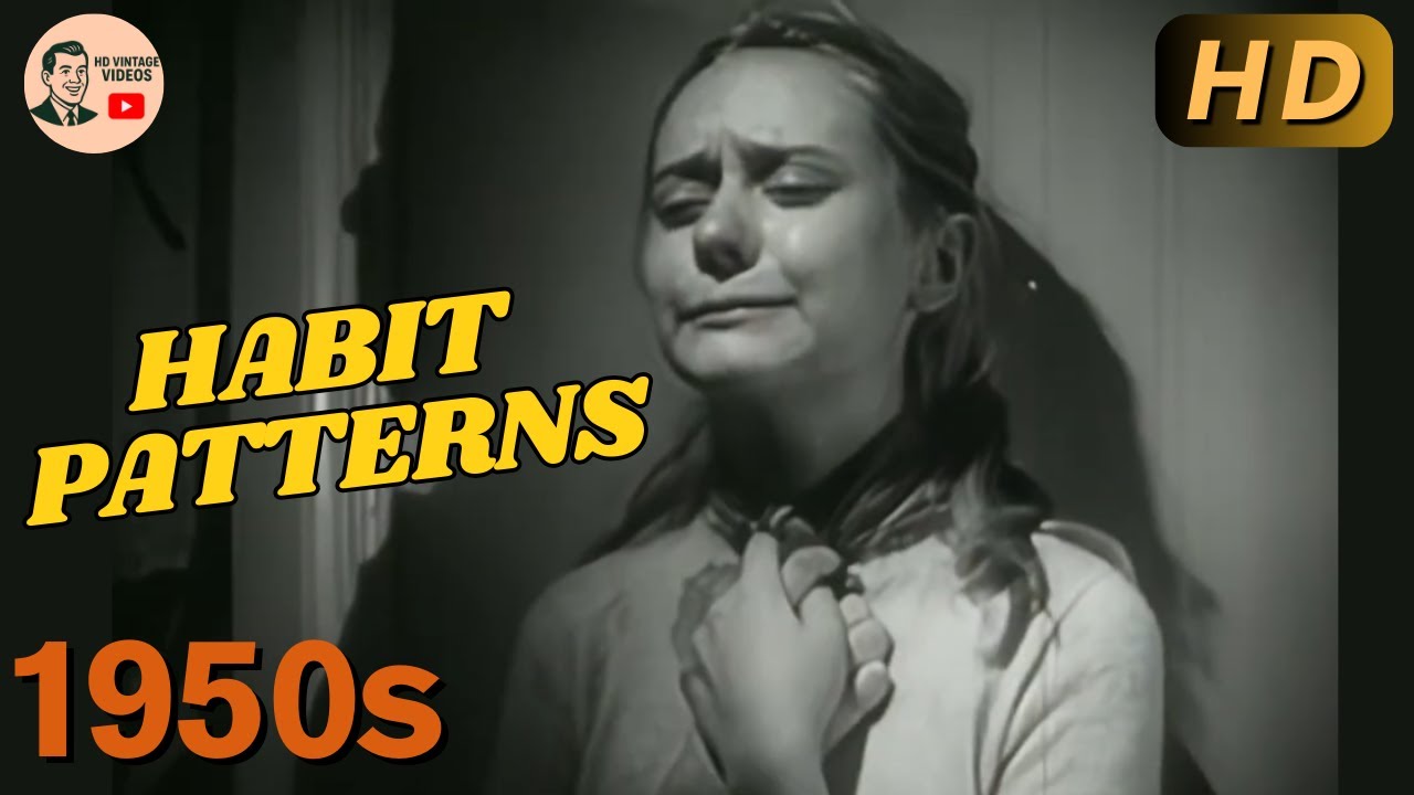 Habit Patterns HD (1954) | Vintage Instructional Film